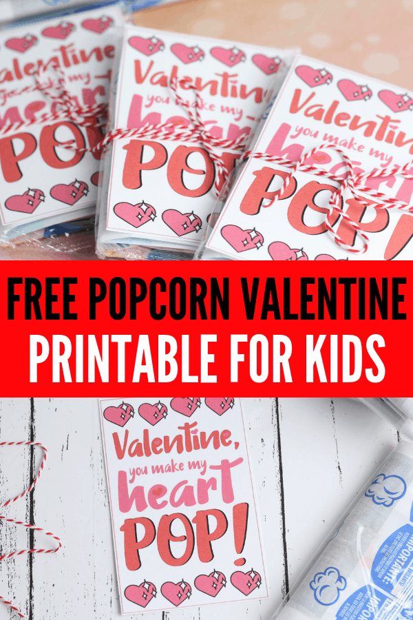 Easy DIY Popcorn Valentine Printable for Valentines cards for kids to hand out at school! These are also easy to make in the classroom and a good Valentine from parents.