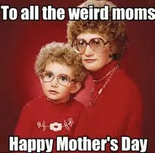 Mothers Day Memes 2023