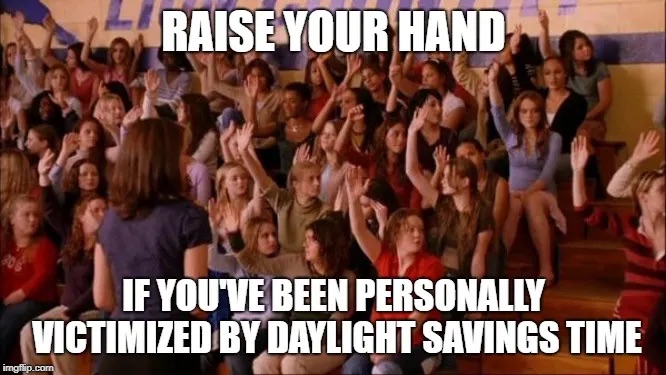 2022 Daylight Savings Time Meme