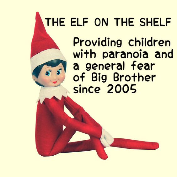 elf on the shelf big brother meme