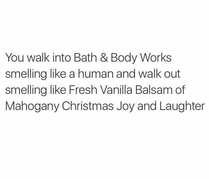 Christmas Meme Bath and Body Works