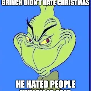 Grinch Christmas Meme