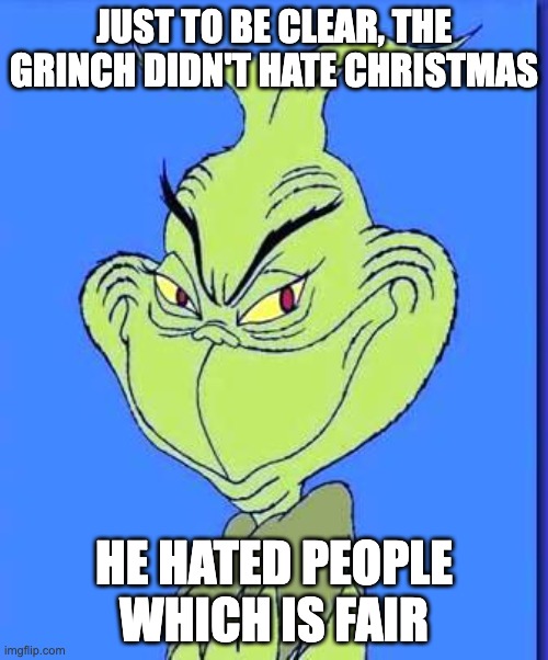 Grinch Christmas Meme