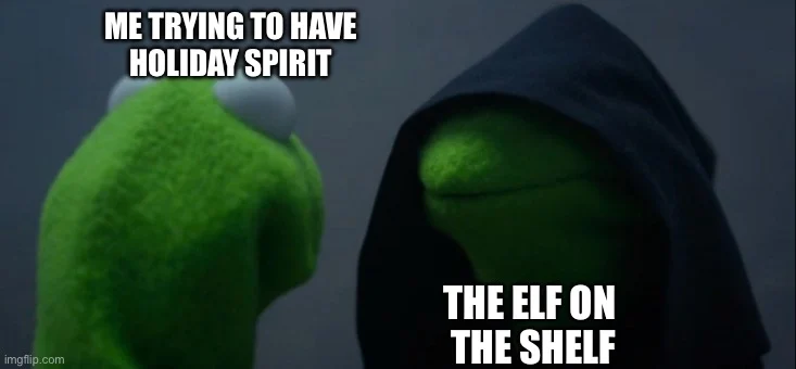 Holiday Meme Elf on the Shelf