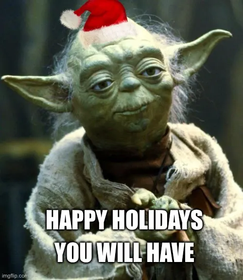 Yoda Happy Holidays Meme