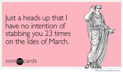 March Memes for Ides of March