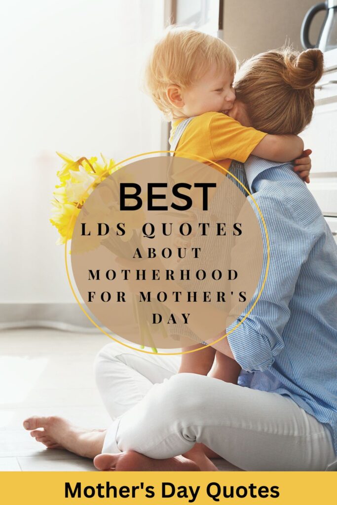 LDS Mothers Day Quotes 
