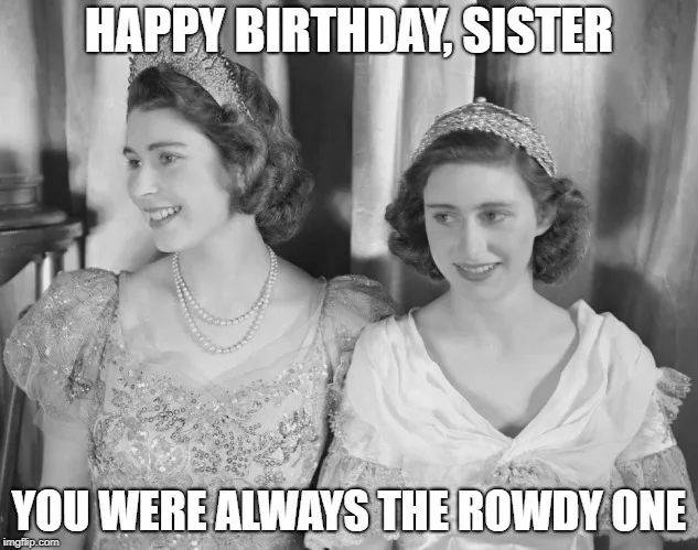 Funny Happy Birthday Sister Meme