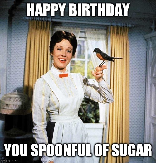 Mary Poppins Birthday Memes
