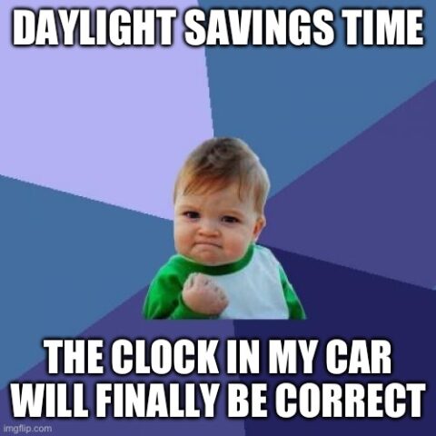 Funny 2024 Daylight Savings Memes Turn Back Time Lola Lambchops   Daylight Savings Time Meme 480x480 