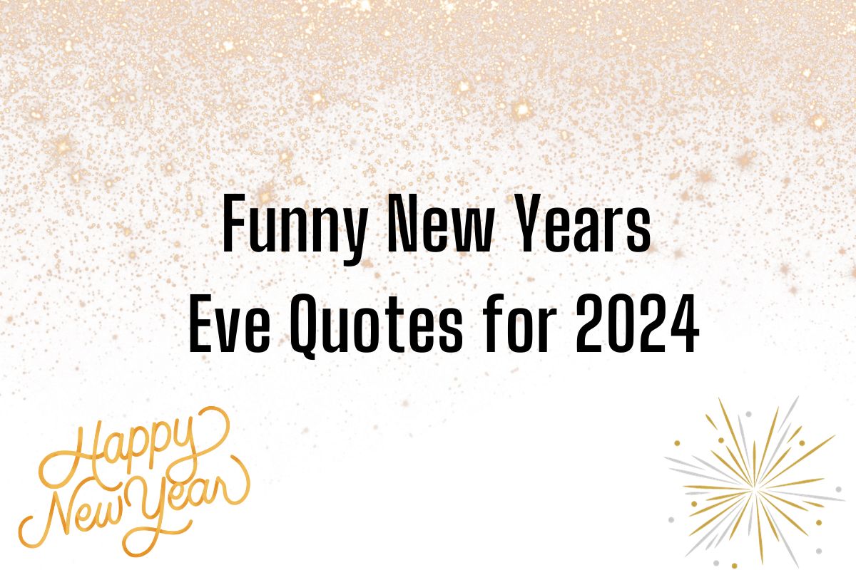 Funny New Year Quotes 2024 - Kara Sandie