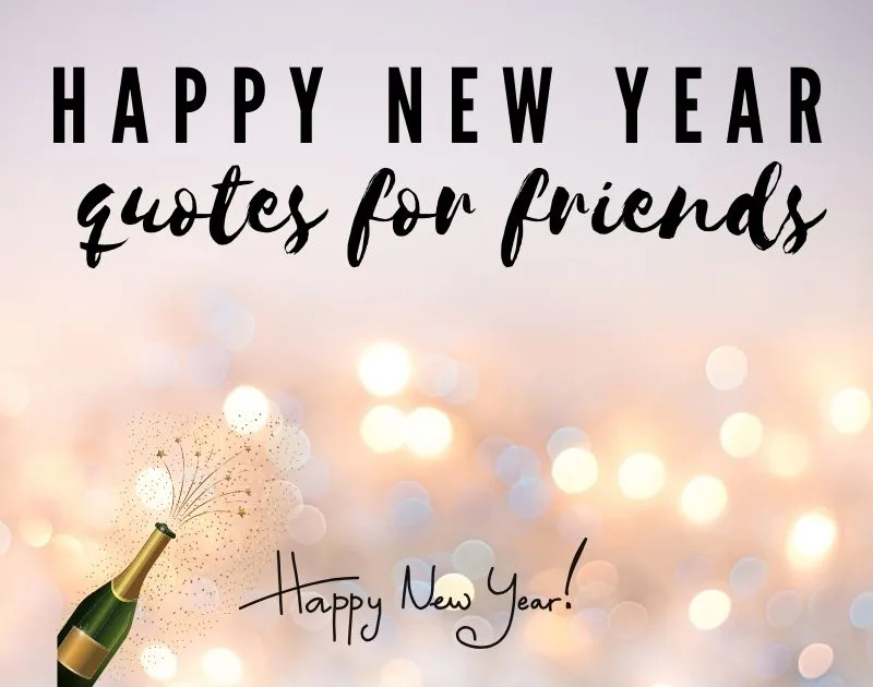happy new year quotes for friends