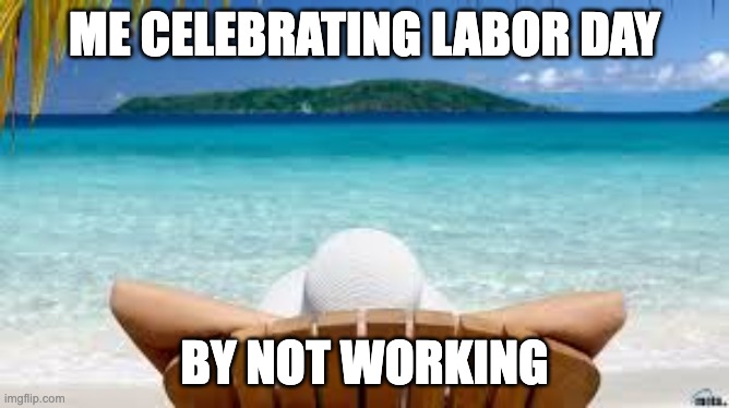 Labor Day Meme